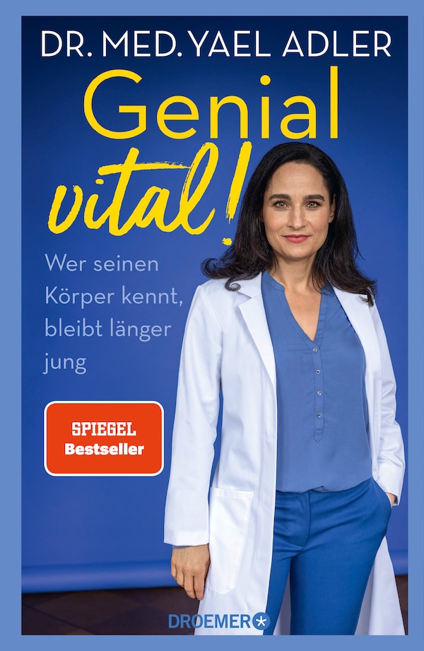 „Genial vital!“ Das Buch von Dr. Yael Adler