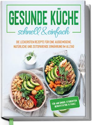 Gesunde Küche 