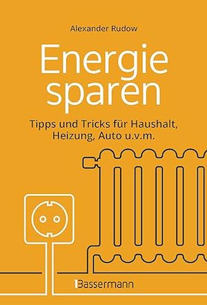 Energie sparen - Tipps und Tricks