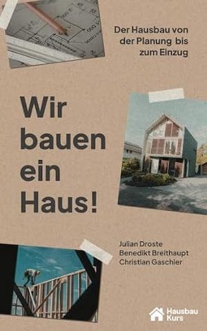 Der Hausbau von der Planung bis zum Einzug