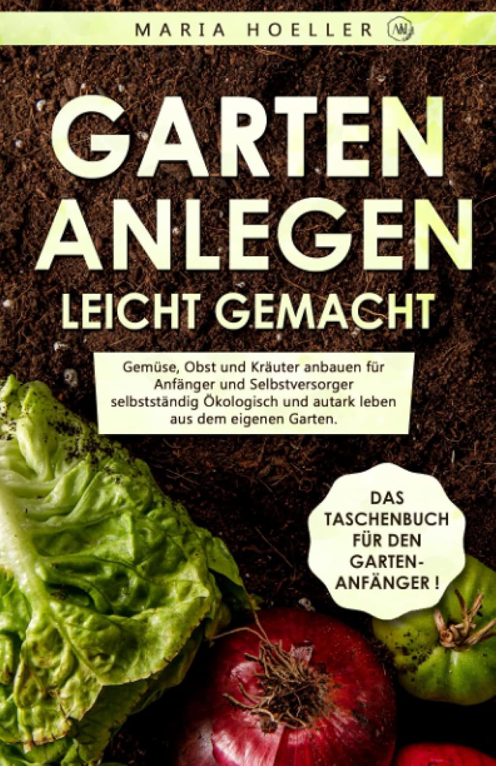 Garten anlegen leicht gemacht