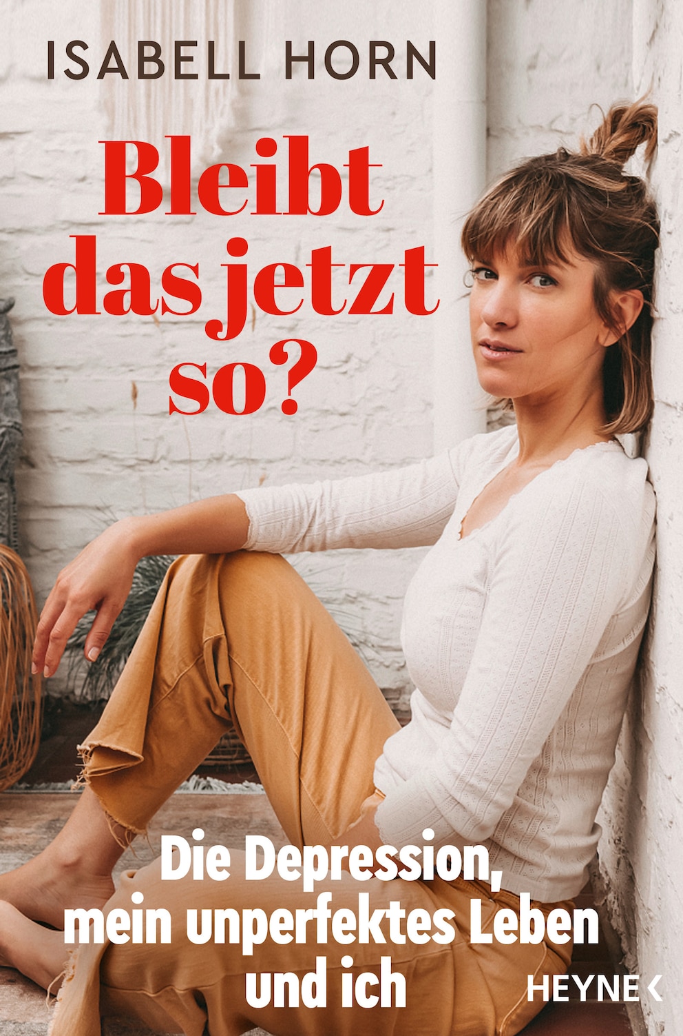 Das Buchcover von Isabell Horns Buch „Bleibt das jetzt so“