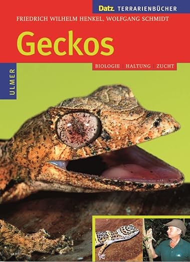 Geckos: Biologie, Haltung und Zucht