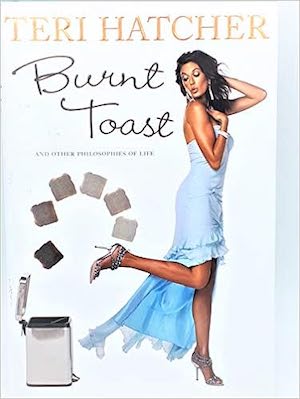 Burnt Toast: And Other Philosophies of Life 