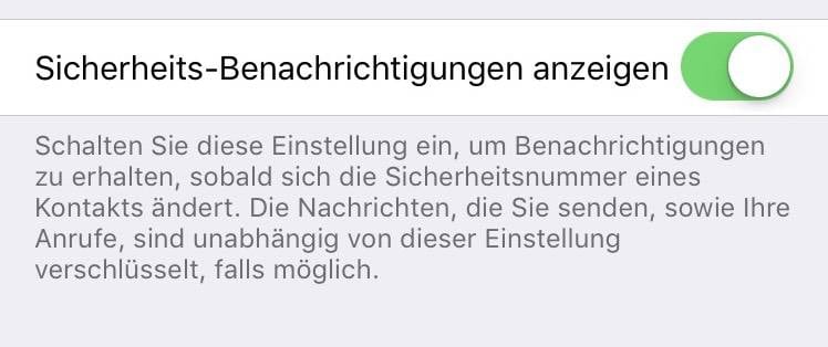 Ist diese Funktion aktiviert, verpasst man keine Änderung einer Sicherheitsnummer mehr.