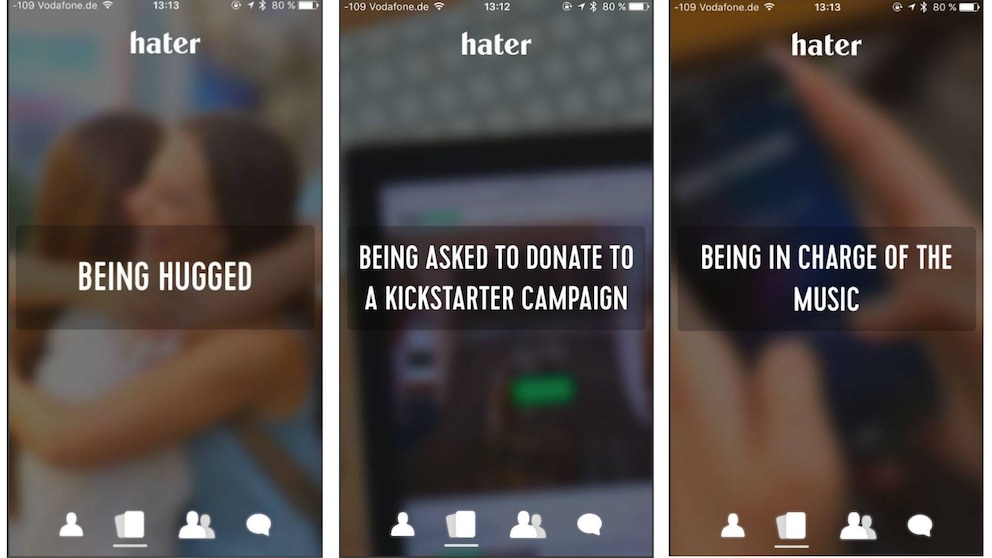  Umarmt werden, um eine Kickstarter-Spende gebeten werden oder die Kontrolle &uuml;ber die Musik haben &ndash; drei der Themen, zu denen &bdquo;Hater&ldquo; seine User Stellung beziehen l&auml;sst.<br>Foto: TECHBOOK