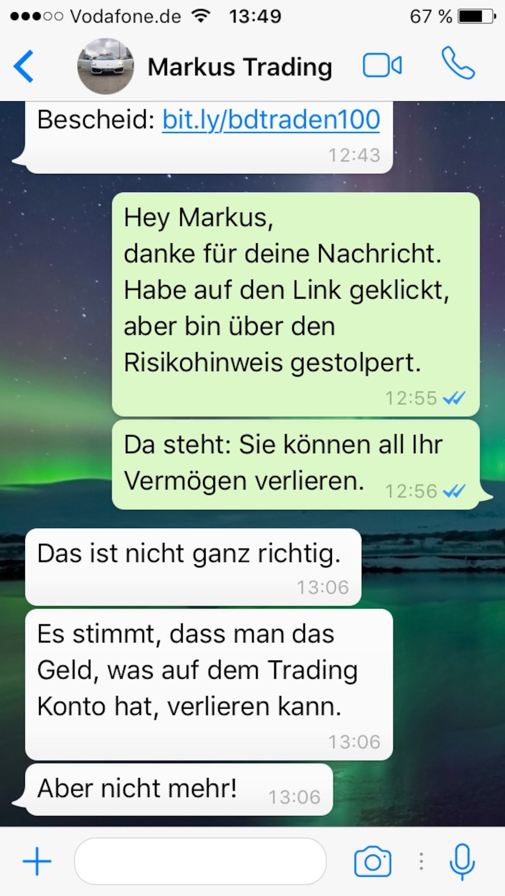 Auf das finanzielle Risiko angesprochen, wird der WhatsApp-Nutzer beruhigt.