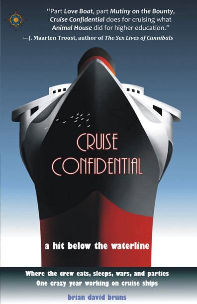 Brian David Bruns hat mehrere Bücher über seine Erfahrungen an Bord eines großen Kreuzfahrtschiffes geschrieben, darunter „Cruise Confidential“ (ca. 12 Euro, verfügbar über amazon). Mehr Informationen über Bruns finden Sie auf seiner Website