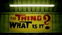 The Thing, Arizona